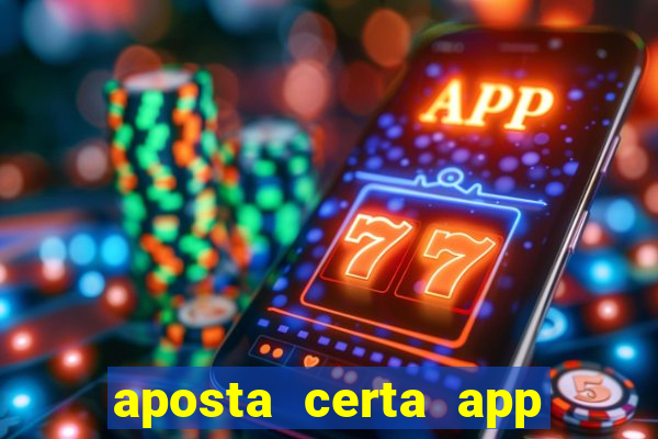 aposta certa app jogo do bicho